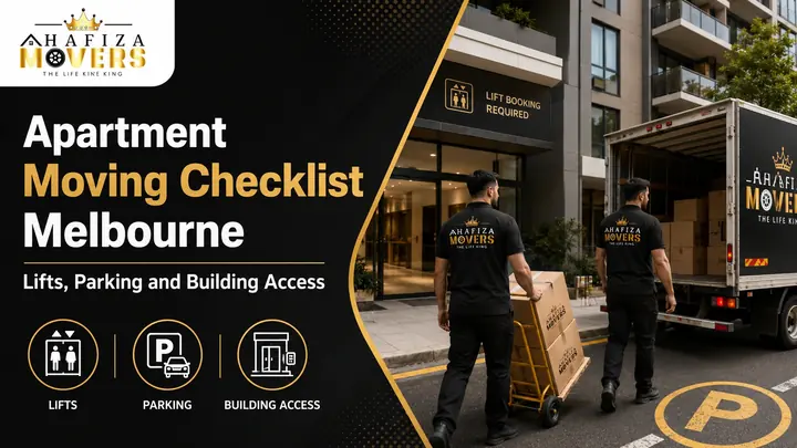 Apartment Moving Checklist Melbourne: Lifts, Parking and Building Access